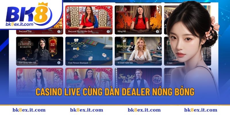 Casino Live nổi tiếng bật nhất