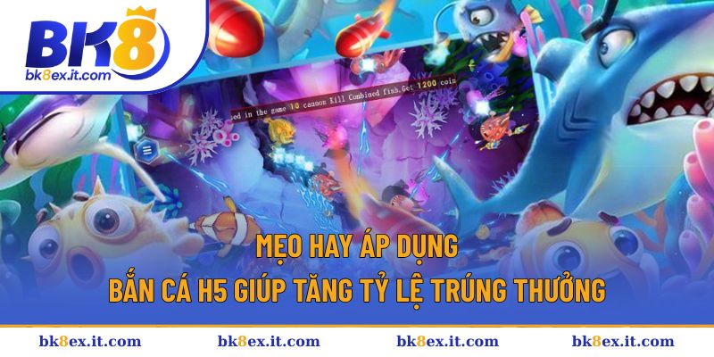 Chia sẻ mẹo hạ gục sinh vật biển bách phát bách trúng Chia sẻ mẹo hạ gục sinh vật biển bách phát bách trúng