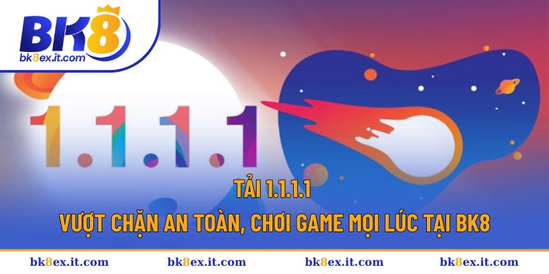 Tải 1.1.1.1