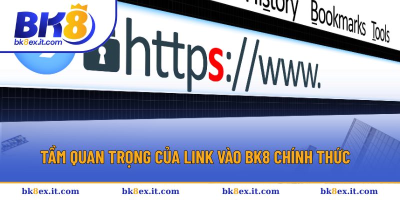 Lợi ích khi truy cập link vào BK8 đúng